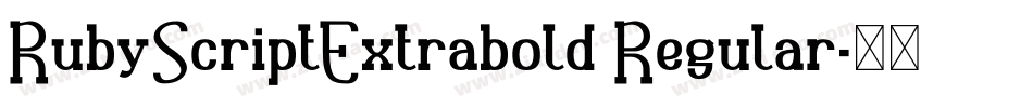 RubyScriptExtrabold Regular字体转换